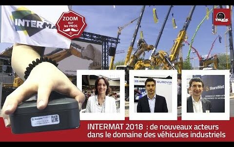 Intermat 2018 : de nouveaux acteurs dans le domaine des véhicules industriels