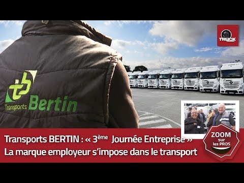 Transports BERTIN 3 me Edition De La Journ e Entreprise Truckeditions transports-bertin-3-me-edition-de-la-journ-e-entreprise-truckeditions