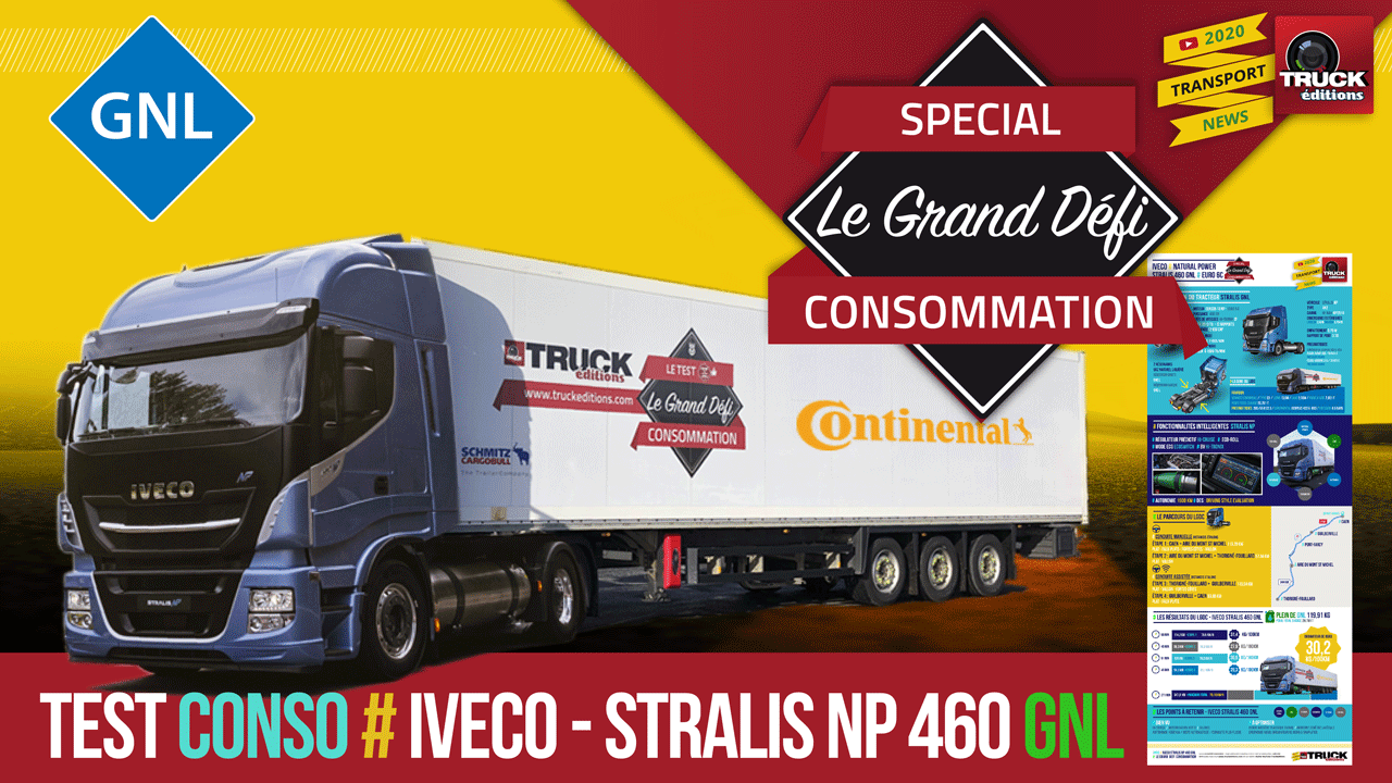 Le Grand Défi Consommation : IVECO Stralis NP 460 GNL - Truckeditions