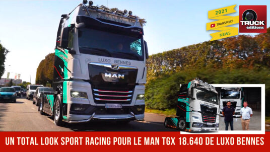 Un total look sport racing pour le Man TGX 18.640 de Luxo Bennes
