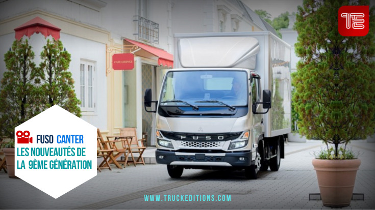 Présentation de la version 2022 du FUSO Canter Euro VI - Step E sur Truckeditions