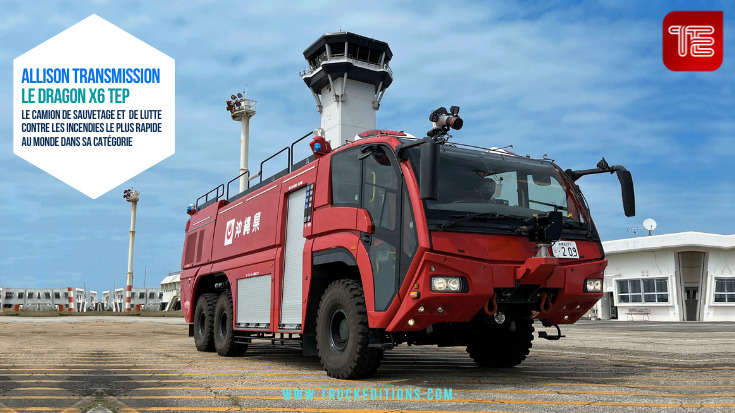 Dragon X6 TEP, un camion de pompiers d'aéroport fabriqué par Magirus avec deux transmissions Allison 4500