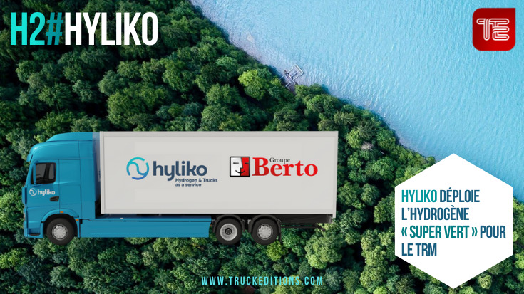 Hyliko déploie l’hydrogène « super vert » pour le transport routier ...