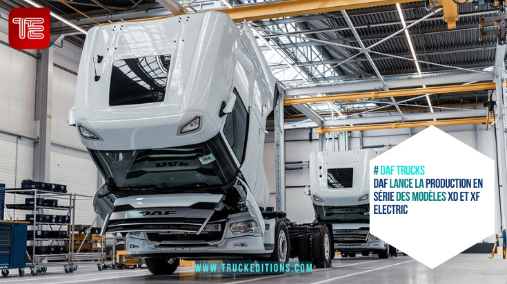 DAF lance la production en série des modèles XD et XF Electric