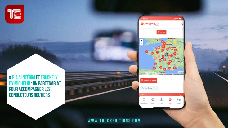 R.A.S Intérim et Truckfly by Michelin : un partenariat pour accompagner les conducteurs routiers