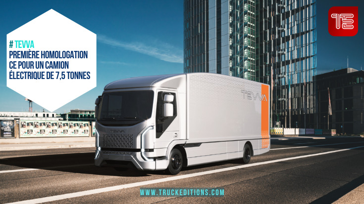 Tevva devient la première entreprise britannique à obtenir l'homologation CE pour un camion électrique de 7,5 tonnes