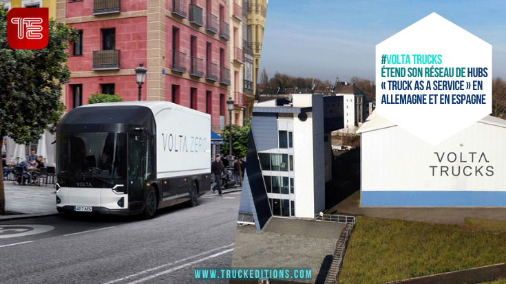 Volta Trucks étend son réseau de hubs « Truck as a Service » en Allemagne et en Espagne 