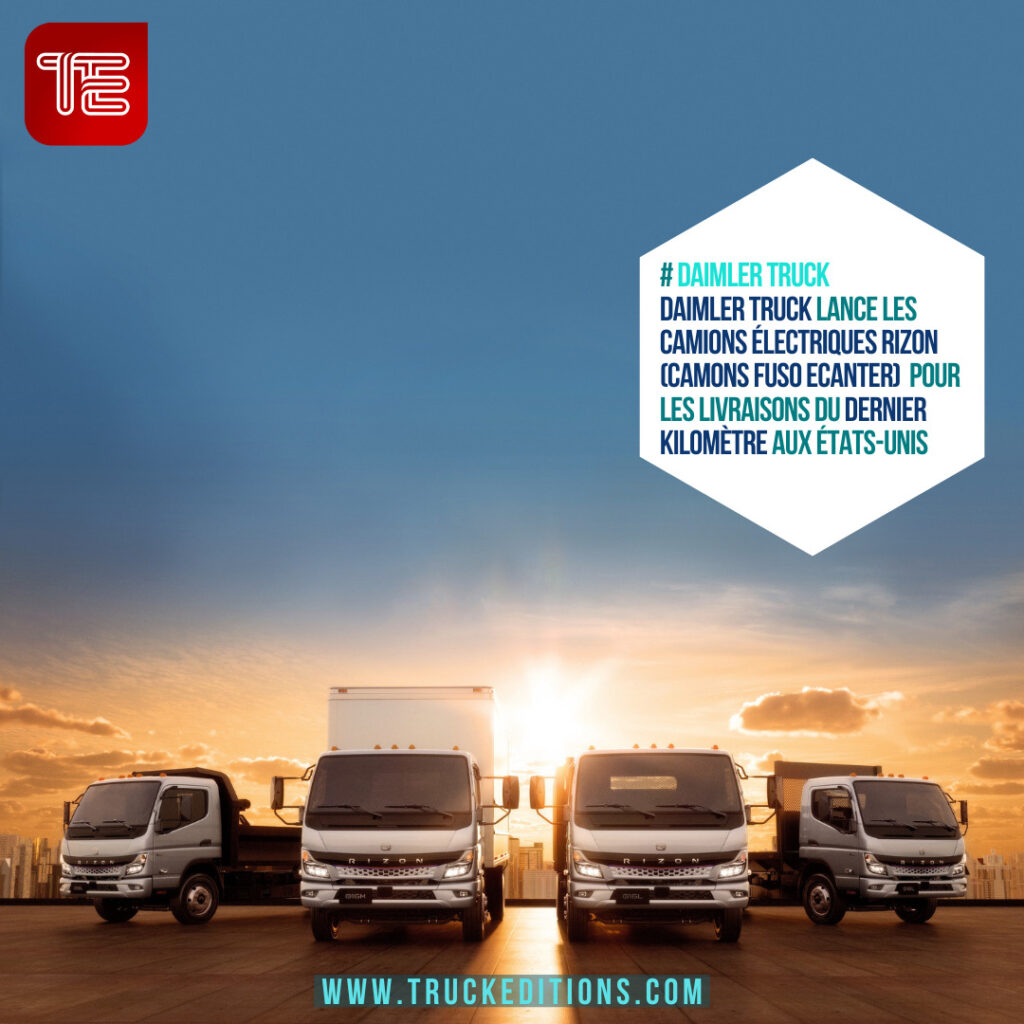 Daimler Truck lance les camions électriques RIZON pour les livraisons du dernier kilomètre aux États-Unis