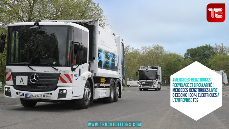 Recyclage et circularité : Mercedes-Benz Trucks livre 8 eEconic 100 % électriques à l’entreprise FES