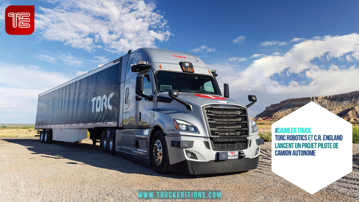 C.R. England et Torc Robotics annoncent un projet pilote de camion autonome pour le transport longue distance aux États-Unis