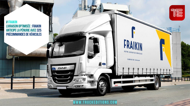 Fraikin prend des mesures contre la pénurie en précommandant plus de 300 véhicules