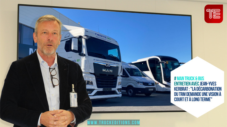 # man truck & bus Entretien avec Jean-Yves Kerbrat : "la décarbonation du trM demande une vision à court et à long terme"