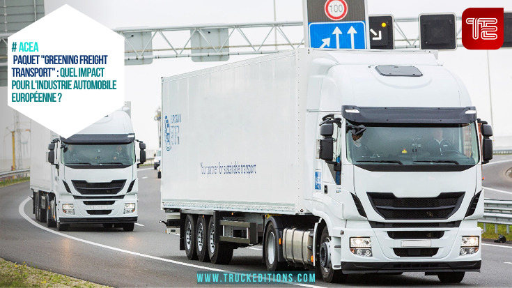 # acea Paquet "Greening Freight Transport" : Quel impact pour l'industrie automobile européenne ?