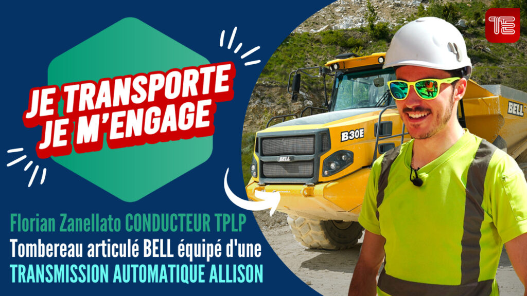 Florian Zanellato - conducteur de tombereau articulé Bell équipé de Transmission Allison pour l'entreprise TPLP.