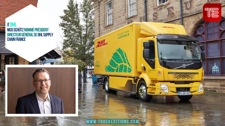 Camion électrique (Volvo FH Electric de 44 t) du Groupe Bioret pour DHL Express et ses lignes vers les entrepôts dans les zones à faibles émissions de Lyon, Marseille et Montpellier. En vignette, Nico Schütz, nommé Président Directeur Général de DHL Supply Chain France depuis juillet 2023.