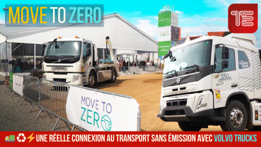 Move to zero, plus qu’un événement commercial, une réelle connexion au transport sans émission avec Volvo Trucks