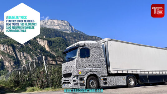 L'eActros 600 de Mercedes-Benz effectue un trajet en montagne de 530 kilomètres sans recharge intermédiaire