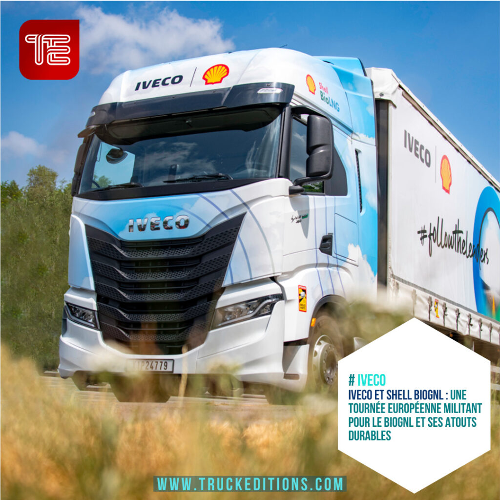 IVECO et Shell ont entrepris une tournée européenne pour mettre en valeur le potentiel du bioGNL pour le transport routier de marchandises. 
