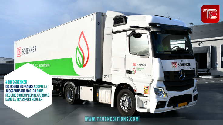 DB Schenker France passe au vert avec le biocarburant HVO100 pour 240 de ses camions pour réduire son empreinte carbone dans le transport routier