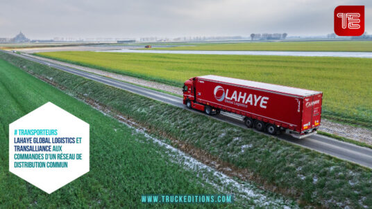 Transport routier : Lahaye Global Logistics et Transalliance aux commandes d’un réseau de distribution commun