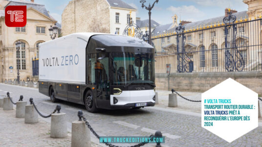 Transport Routier Durable : Volta Trucks prêt à reconquérir l'Europe dès 2024 !