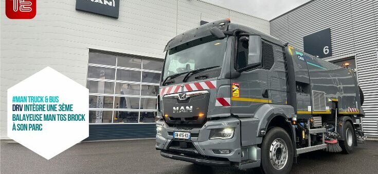 DRV intègre une 3ème balayeuse MAN TGS Brock à son parc 