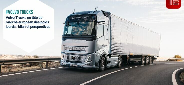 La part de marché de Volvo Trucks a progressé dans 25 pays en 2024, confirmant une dynamique mondiale.