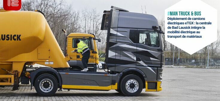 Transport routier : Bad Lausick adopte le MAN eTGX électrique pour ses livraisons béton