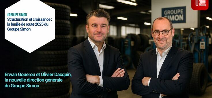 Nouvelle DG du Groupe Simon - Olivier Dacquin et Erwan Gouerou