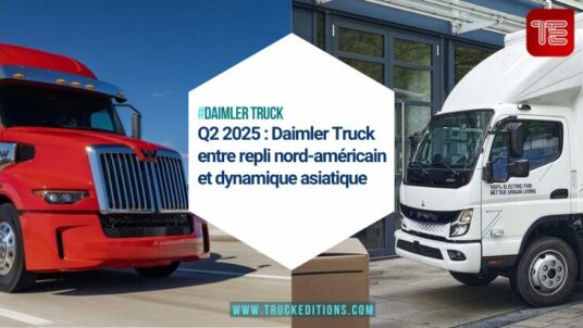 Daimler Truck entre repli nord-américain et dynamique asiatique