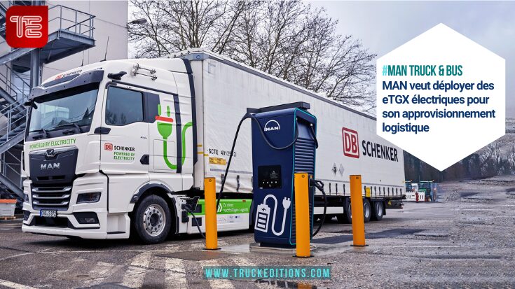 Camion électrique MAN eTGX en charge sur site DB Schenker
