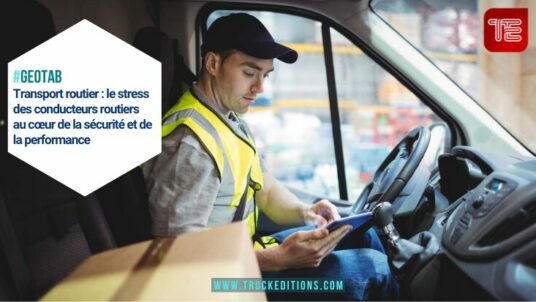 1. Sécurité routière : quand le stress des chauffeurs fragilise le transport européen