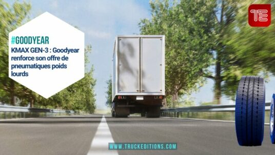 #goodyear KMAX GEN-3 : Goodyear renforce son offre de pneumatiques poids lourds