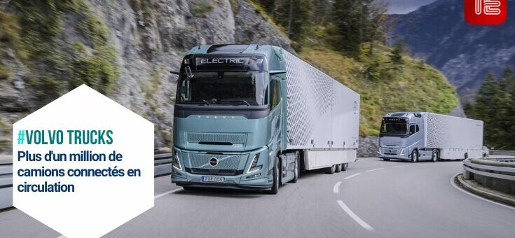 2. Transport routier : cap du million de camions connectés pour Volvo