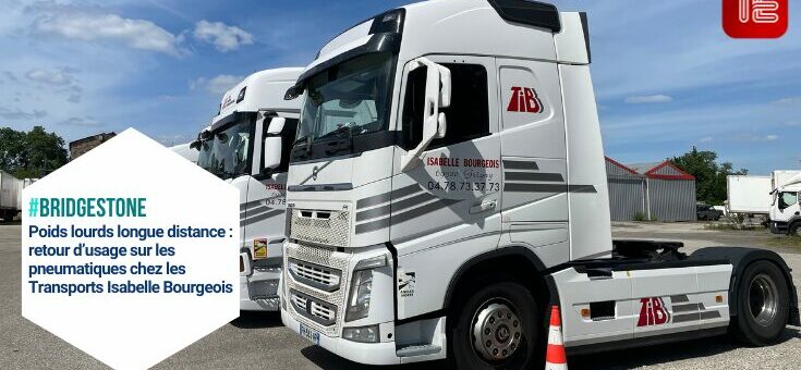 pneus Bridgestone Ecopia montés sur flotte poids lourds TIB