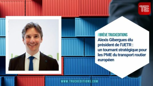 Alexis Gibergues élu président de l’UETR : un mandat stratégique pour les PME du transport routier