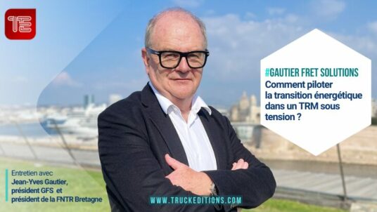 Entretien avec Jean-Yves Gautier Président GFS et Président de la FNTR Bretagne - Truckeditions