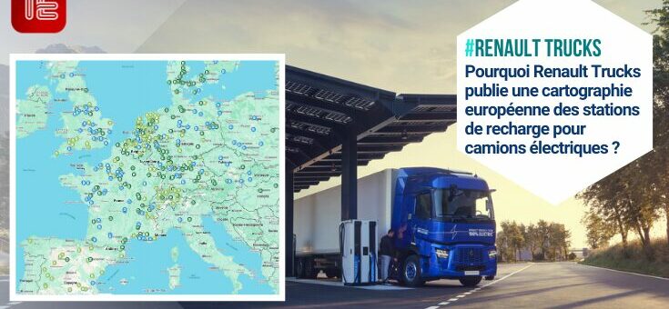 Stations de recharge publique pour poids lourds Renault Trucks en Europe