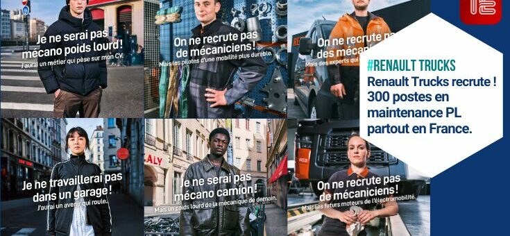 campagne Renault Trucks recrute ! 300 postes en maintenance poids lourd partout en France.