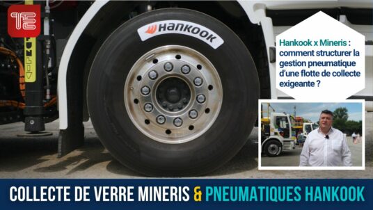 Collecte de verre et pneus Hankook : performance terrain et rechapage