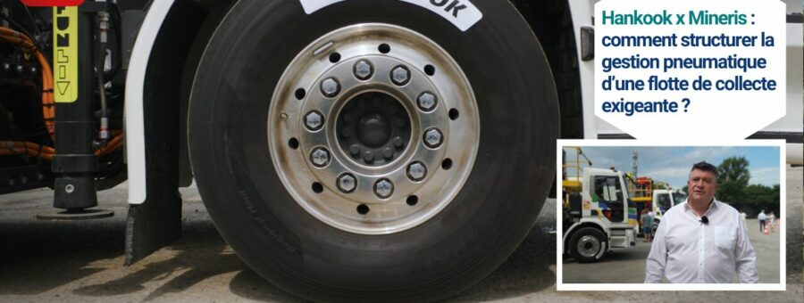 Collecte de verre et pneus Hankook : performance terrain et rechapage
