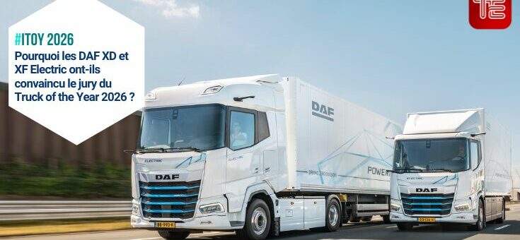 Camions DAF XD et XF Electric sur autoroute: vainqueurs ITOY 2026