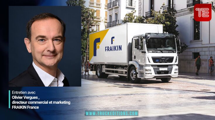 Entretien Truckeditions avec Olivier Vergues, directeur commercial et marketing de Fraikin France