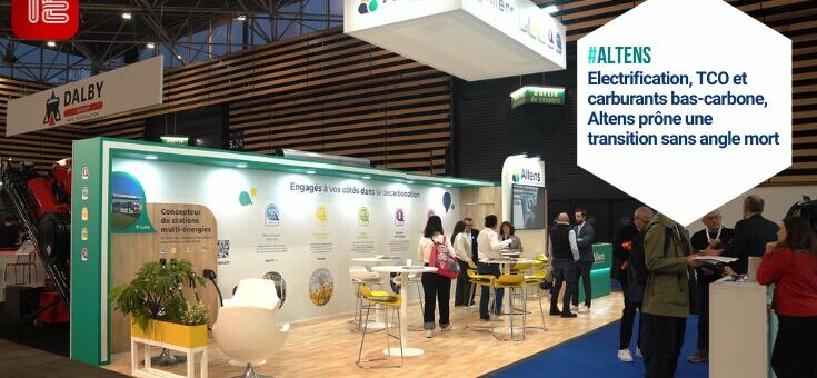 Electrification, TCO et carburants bas-carbone, Altens prône une transition sans angle mort