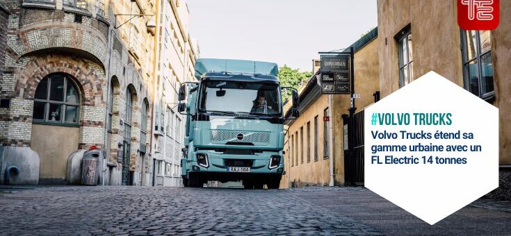 Volvo Trucks étend sa gamme urbaine avec un FL Electric 14 tonnes