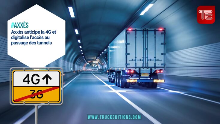 Axxès anticipe la 4G et digitalise l’accès au passage des tunnels