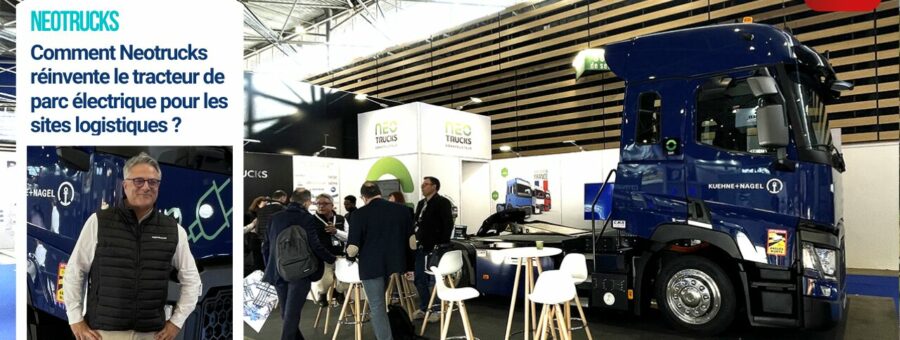 Comment Neotrucks réinvente le tracteur de parc électrique pour les sites logistiques ?