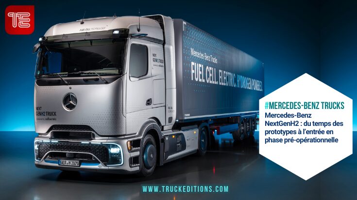 Mercedes-Benz NextGenH2 : du temps des prototypes à l’entrée en phase pré-opérationnelle
