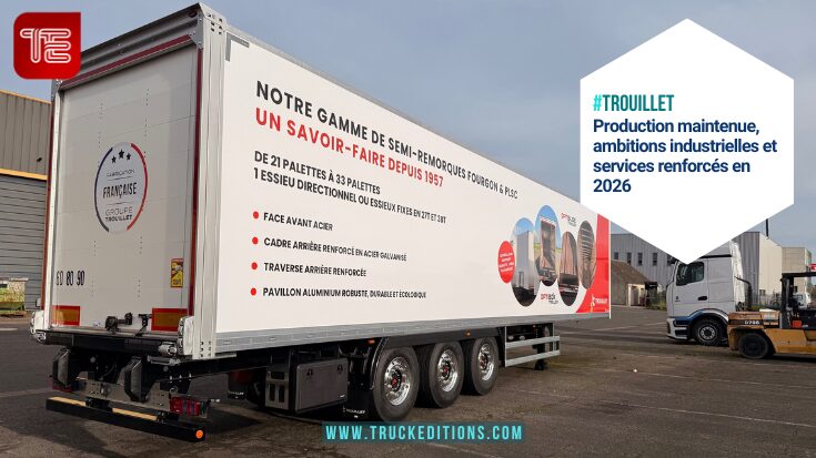 Reprise de la semi-remorque chez Trouillet