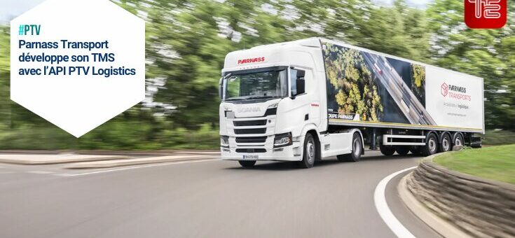 Parnass Transport choisit l’API PTV pour un pilotage logistique personnalisé